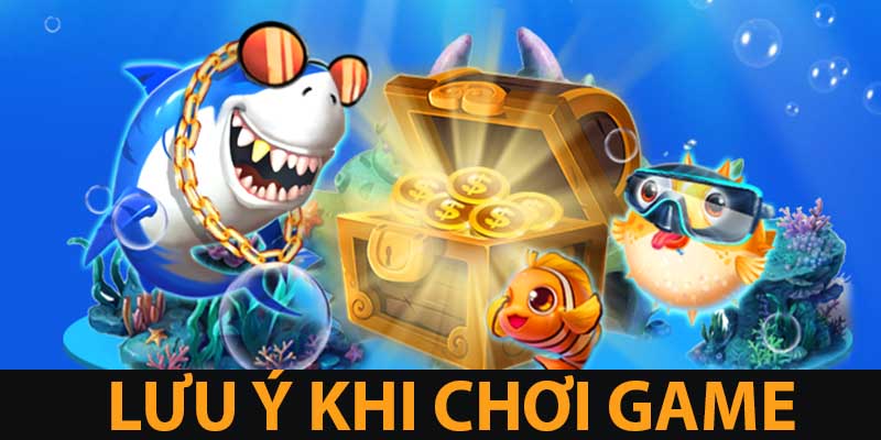 App Bắn Cá Đổi Thưởng Vin777 – Game Hấp Dẫn, Thưởng Liên Tục 4 Lưu ý khi trải nghiệm app