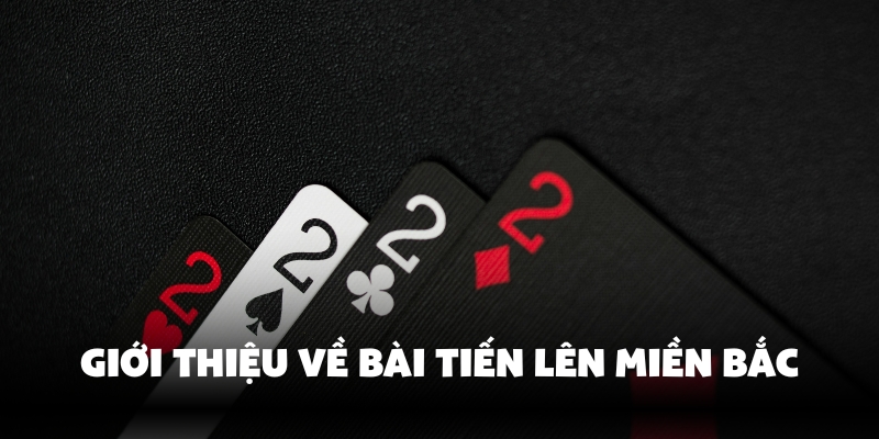 Cách Chơi Bài Tiến Lên Miền Bắc Đặc Sắc Bao Hay Cùng Vin777 2 Tìm hiểu về tiến lên miền Bắc