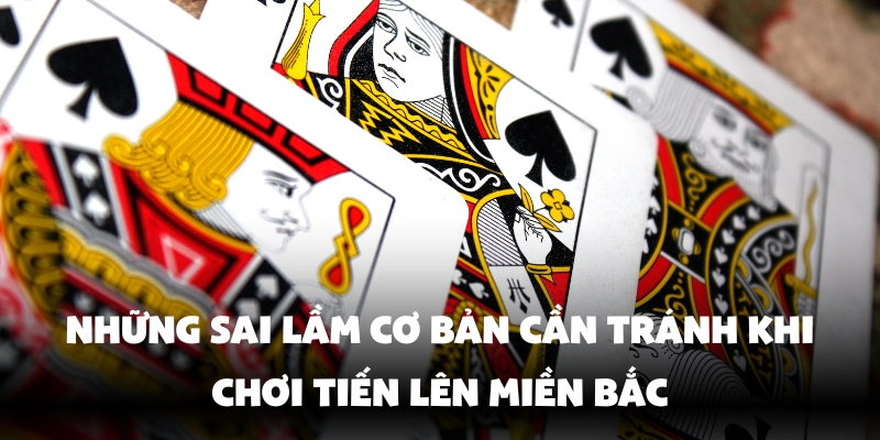 Cách Chơi Bài Tiến Lên Miền Bắc Đặc Sắc Bao Hay Cùng Vin777 4 Lỗi cơ bản cần tránh
